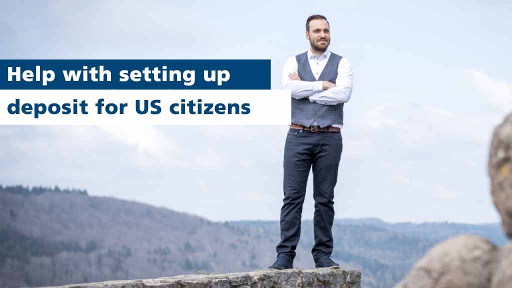 I cannot open a deposit account as a US citizen – this helped